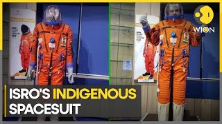 ISRO showcases INDIGENOUS space suit | Latest English News | WION