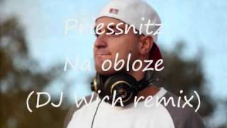 Priessnitz - Na Obloze (DJ Wich remix)
