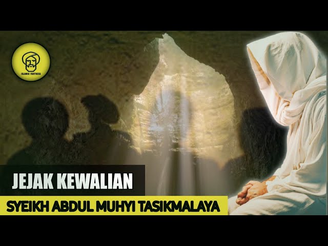 SYEIKH ABDUL MUHYI DAN ASAL USUL GOA PAMIJAHAN | KAROMAH WALIYULLAH INDONESIA class=