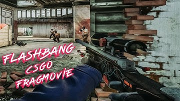 Fukkit   Flashbang Prod  Dutchman CSGO FRAGMOVIE