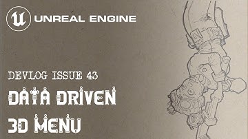 Data Driven 3D Menu in Unreal 5 DEVLOG ISSUE 43