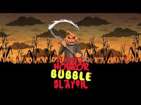 Pixel Horror Bubble Slayer