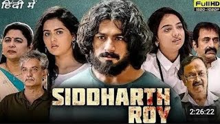 Siddharth Roy Movie Hindi Dubbed Shidharth Roy Full Hd Movie Shidhart Roy Full Movies