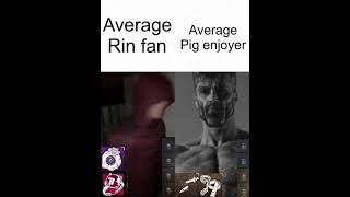 Average Rin Fan Vs. Average Pig Enjoyer/Dead By Daylight#Pig #Dbd #Rin