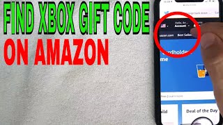 ✅  How To Find Xbox Gift Card Code Purchased On Amazon 🔴 screenshot 4