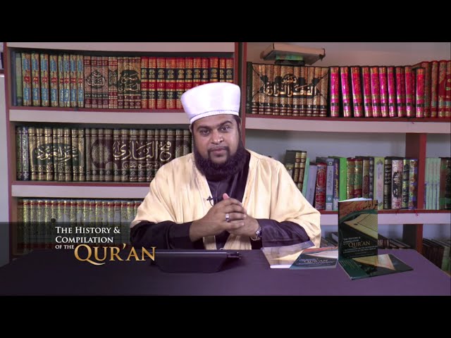 The History & Compilation of the Qur'an with Shaykh Faheem on Deen TV - Episode 2 Part 2
