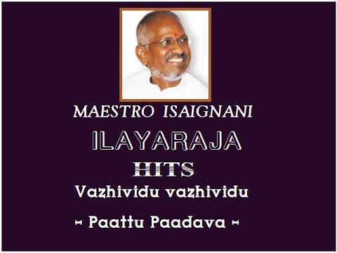 Vazhividu Vazhividu | Paattu Paadava