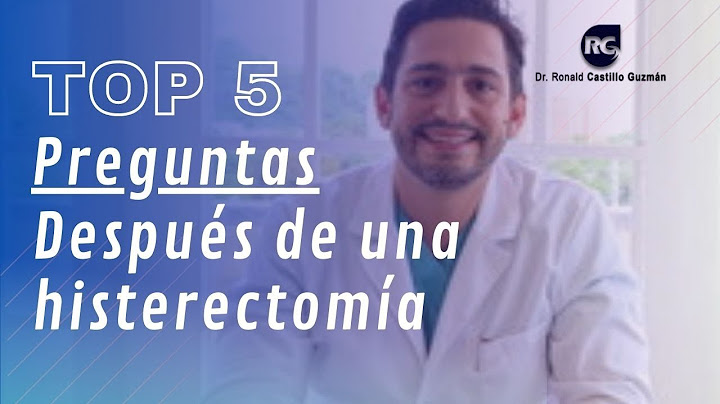 HISTERECTOMIAS: SEGURO TE HAS PREGUNTADO ESTO (CLIP ESPECIAL EN LA QUINTA PREGUNTA)