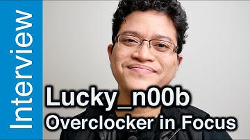 Lucky_n00b interview - Overclocker in Focus