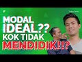 Salah Langkah Sejak Awal, Karena Tidak Tahu Modal Yang Ideal