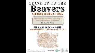 Beavers in Colorado: The Once & Future Ecosystem Engineers