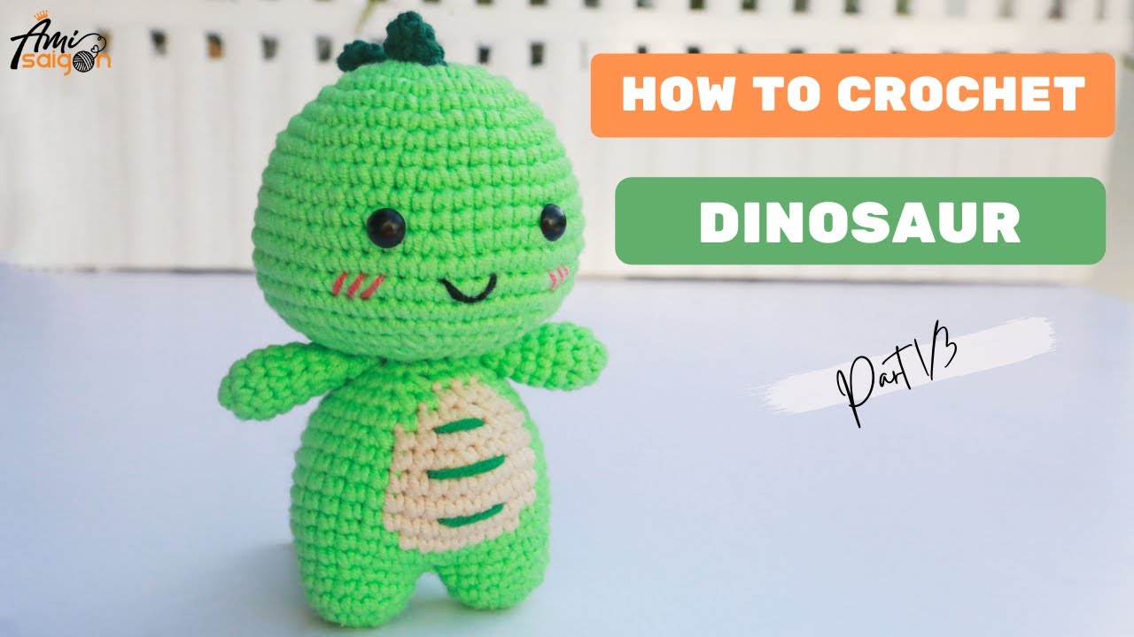 #276 | Dinosaur Amigurumi Free Pattern (1/3) | How To Crochet Amigurumi Animal | @AmiSaigon