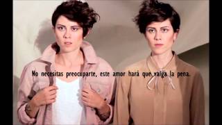 Love they say - Tegan and Sara (Subtitulada)