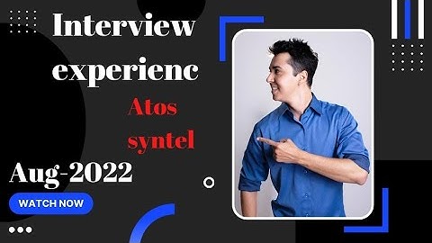 ATOS SYNTEL INTERVIEW EXPERIENCE  AUG 2022 || TECH SAKE