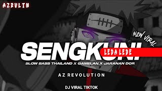 DJ SENGKUNI LEDA LEDE SLOW BASS THAILAND X GAMELAN X JARANAN DOR • AZ REVOLUTION