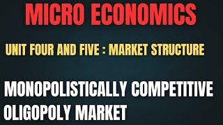 Micro Economics Unit Four and Five Tutorial