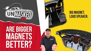 Are Bigger Magnets Better? - Kicker UnMasked - Preview