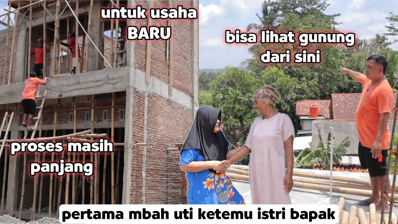 Pertama !! mbah uti ketemu istri bapak sekalian NGINTIP calon usaha baru 