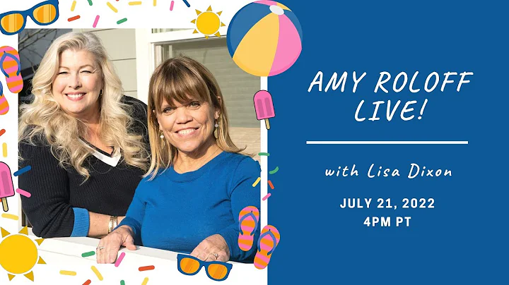 Amy Roloff Going Live with Lisa Dixon!
