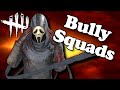 how to win against BULLY SQUADS │Dead by Daylight