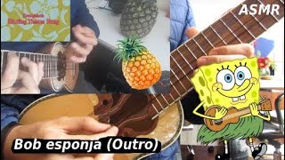 Video thumbnail of "Bob Esponja (Outro Song) Versión: Charango ASMR"