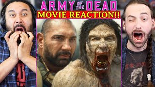 Zack Snyder's ARMY OF THE DEAD MOVIE REACTION!! (First Time Watching | Spoiler Review | Ending)