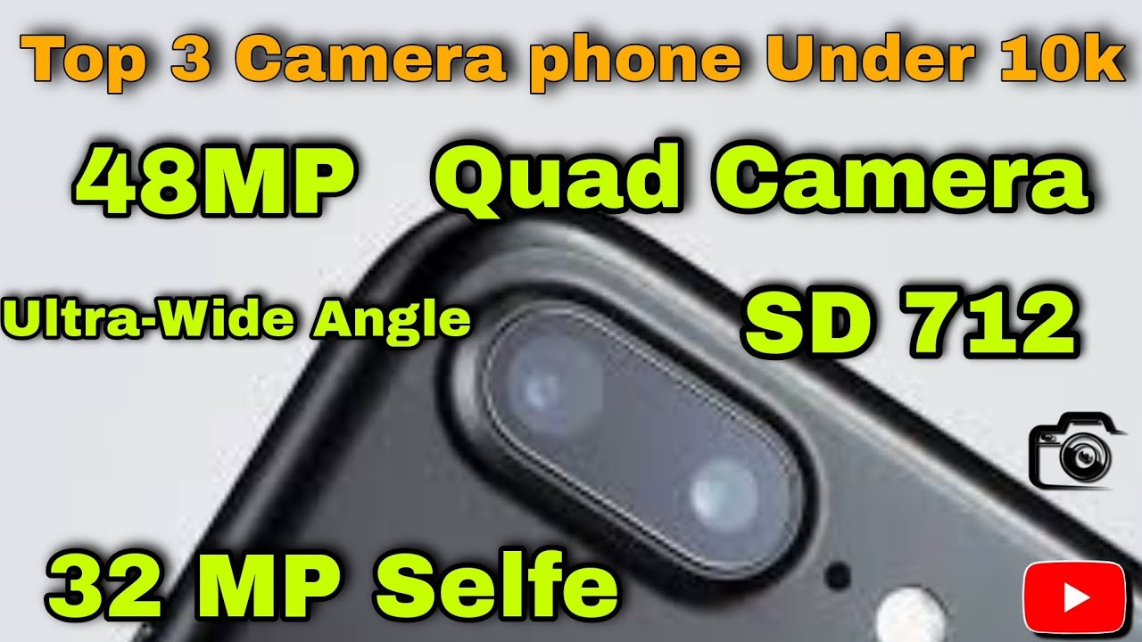 Top 3 Best Camera Smartphone Under 10000 Quad Camera SetupBest Camera