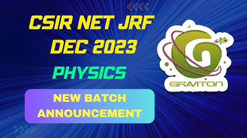 CSIR NET DEC 2023 I GATE 2024 PHYSICS NEW BATCH INFORMATION II ADMISSION OPEN
