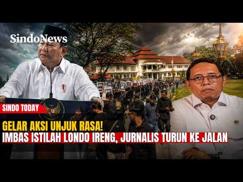 JURNALIS DEMO! Pemerintah Klarifikasi Penyebutan "Londo Ireng" | SINDO TODAY | 30/07