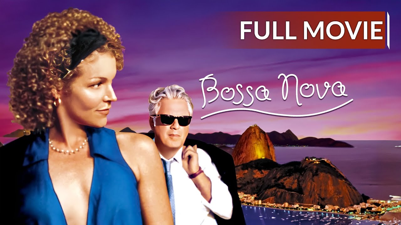 BOSSA NOVA | English Full Movie | Comedy Movie | Hollywood English Movie