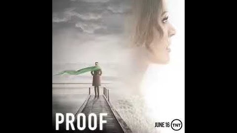 " PROOF " Official Extended Animated Poster (TNT Drama, tv-series; May 20, 2015)