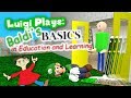Luigi Plays - BALDI'S BASICSSS