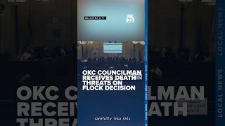 OKC councilman cites death threats after controversial Flock contract renewal