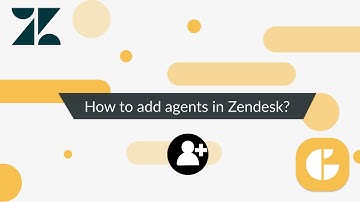 How to Add Agent in Zendesk?