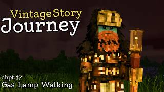 Vintage Story Journey: Gas Lamp Walking