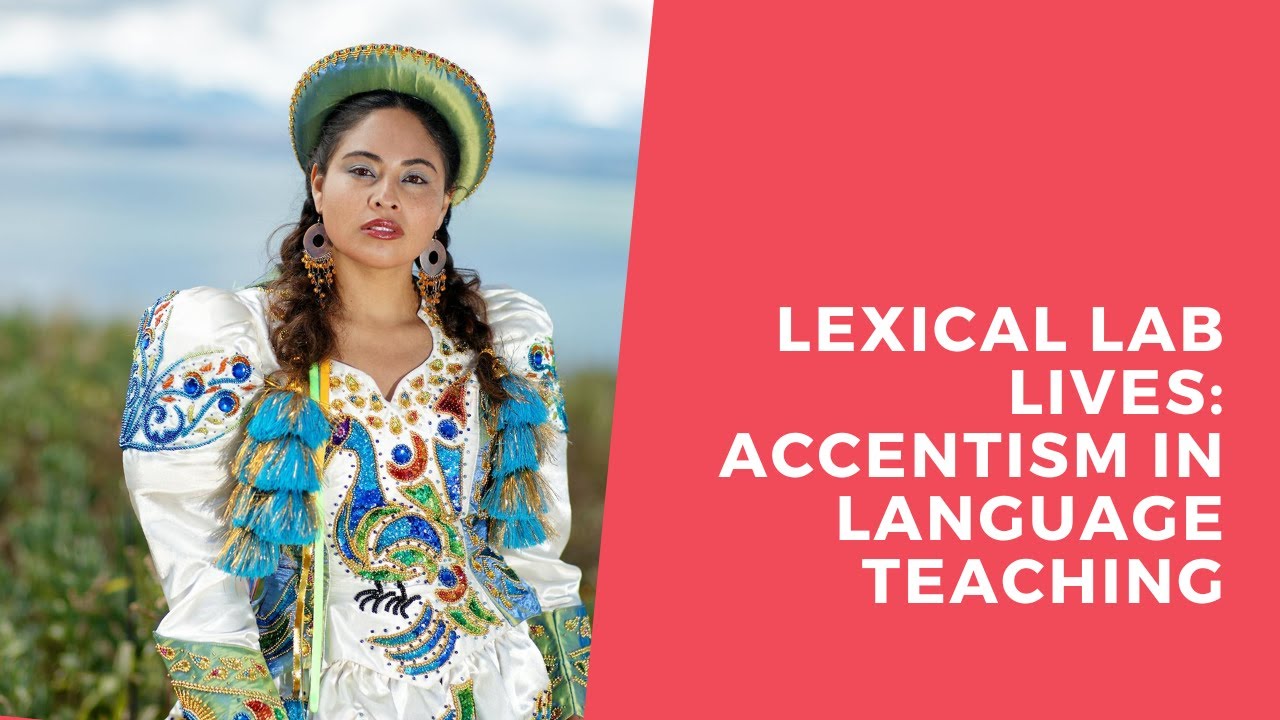 LEXICAL LAB LIVES: Alexandra Yusan on accent prejudice and how to tackle it
