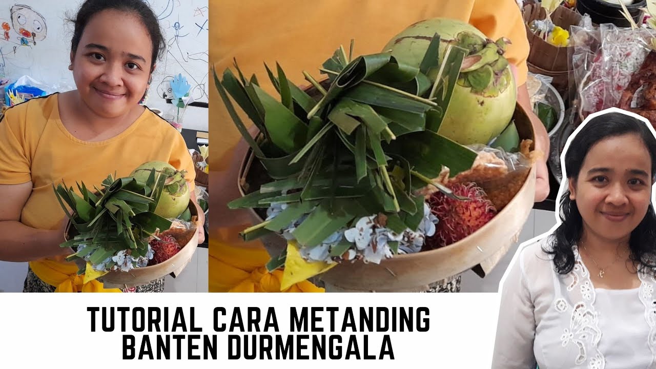 Tutorial membuat Banten Durmengala | Balinese Culture and Hindu | IGAR. Kusmira Putri