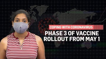 Covid Tracker | Vaccination for 18 and above from May 1