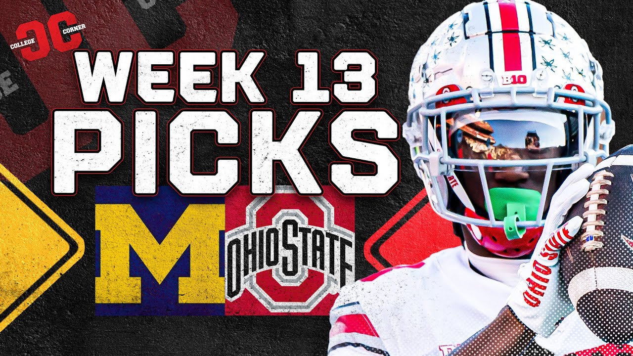 Ohio State vs Michigan BEST BET + College Football Week 13 Picks! - YouTube