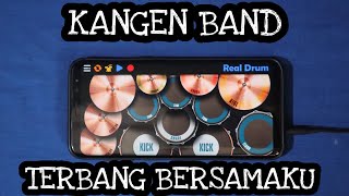 KANGEN BAND - TERBANG BERSAMAKU (REAL DRUM COVER)