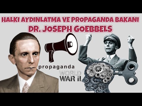 JOSEPH GOEBBELS I ALMANLARIN HALKI AYDINLATMA VE PROPAGANDA BAKANI 2. dünya savaşı tarihi