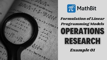 Operations Research | Video 03 | LP Models - Example 01