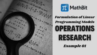 Operations Research | Video 03 | LP Models - Example 01