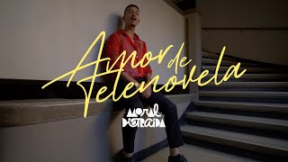 Video thumbnail of "Moral Distraída - Amor de Telenovela"