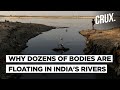 Why More & More Dead Bodies Are Being Found In India's Rivers & Why This Happens During Epidemics