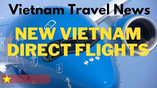 New Direct Vietnam Flight from UK | Vietnam Travel News