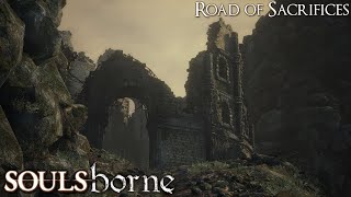 Soulsborne (Longplay/Lore) - 0119: Road Of Sacrifices (Dark Souls 3)