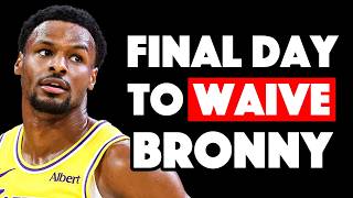 The FINAL day the Lakers can waive Bronny James...