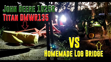 Titan DMWR135 + John Deere 1025R Crossing Log Bridge???