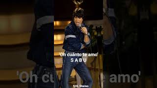 SABU - Oh cuánto te amo  #balada #musicaromantica #canciondelrecuerdo